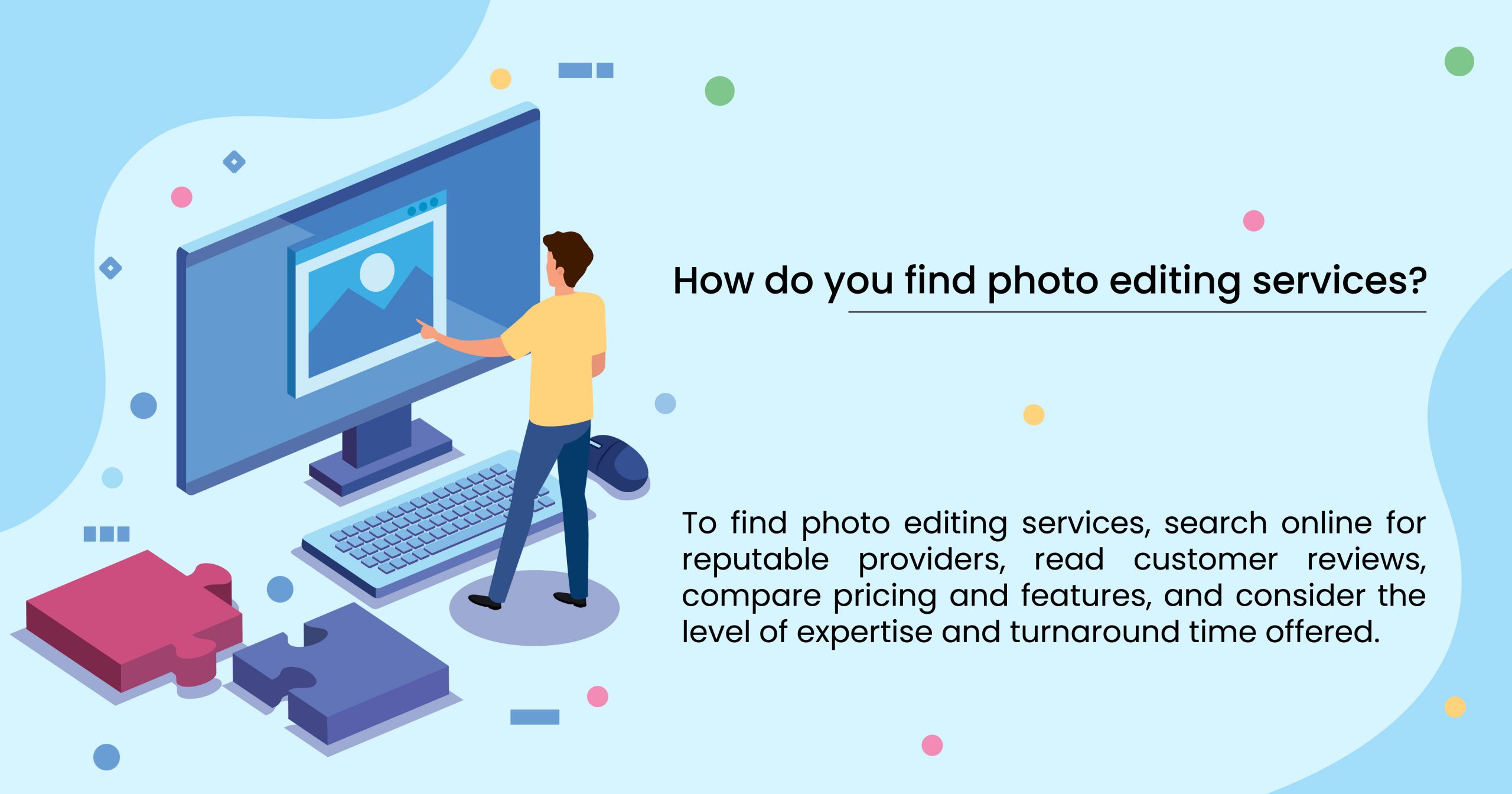 photo editing services How do you find